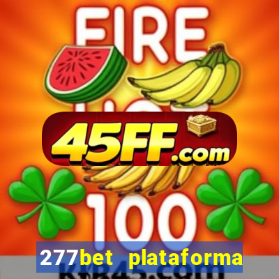 277bet plataforma de jogos
